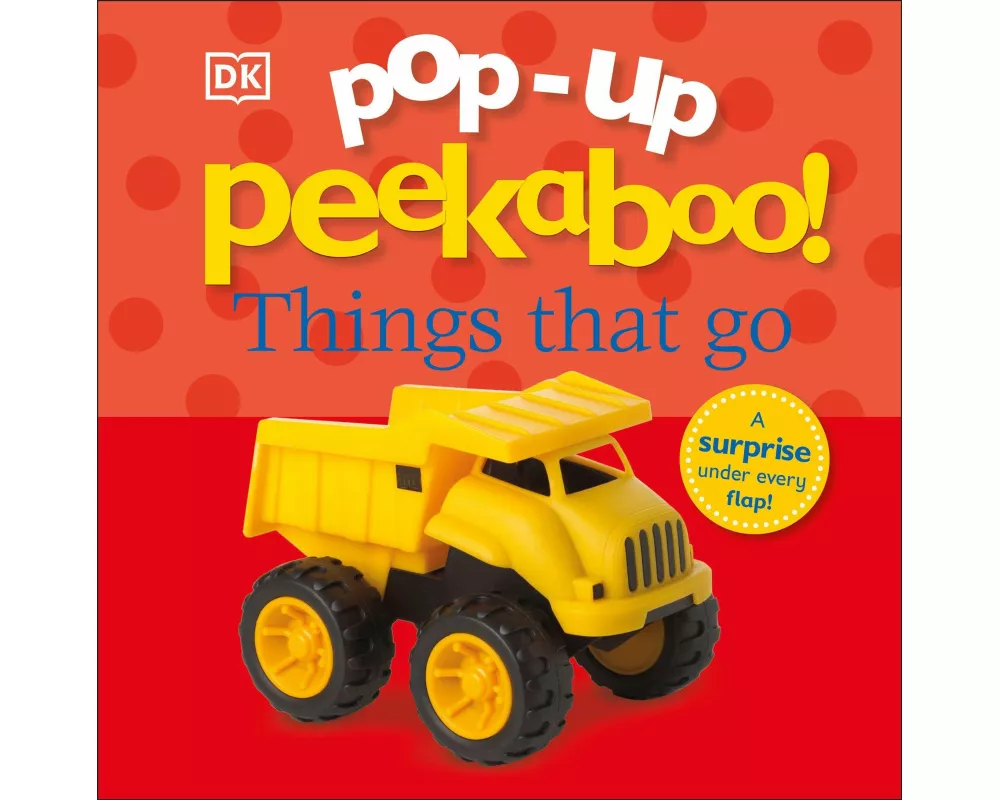 Pop-Up Peekaboo! Things That Go