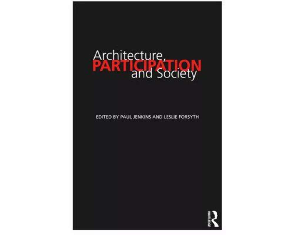 Architecture, Participation and Society