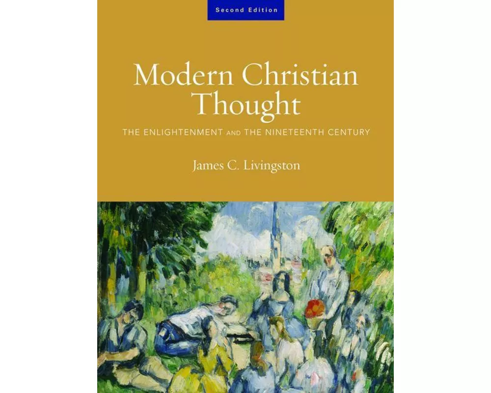 Modern Christian Thought, Second Edition
