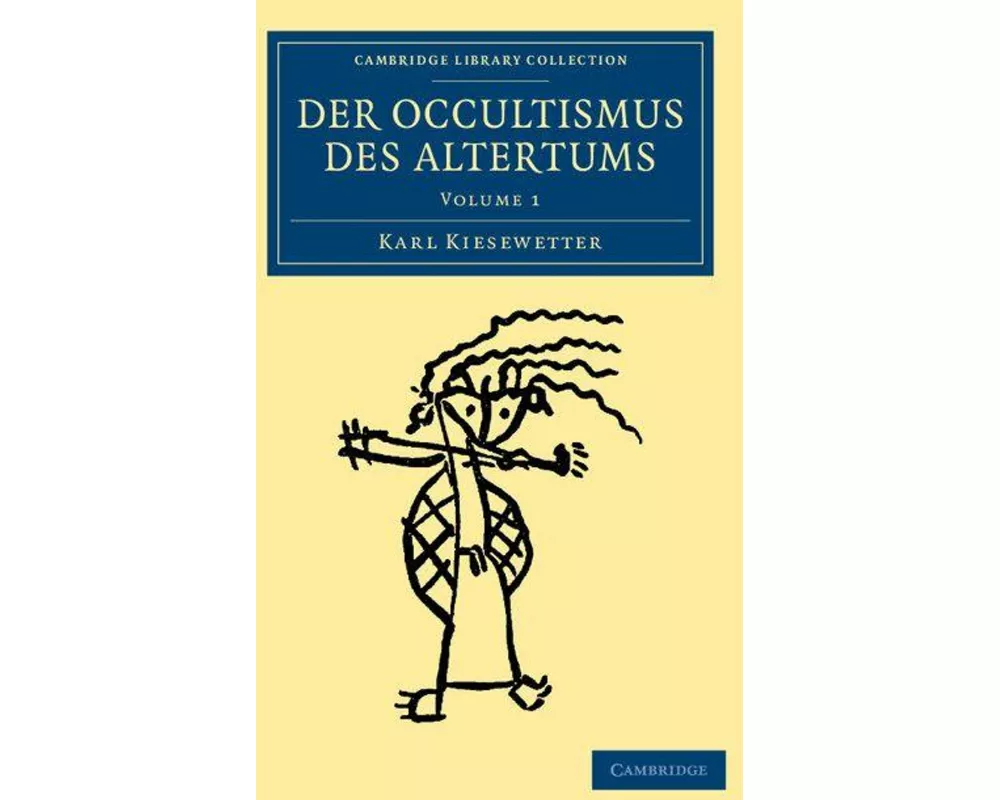 Der Occultismus des Altertums - Volume 1