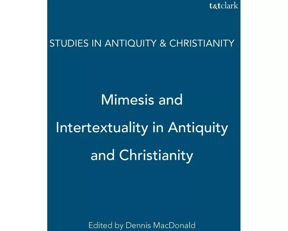 Mimesis and Intertextuality in Antiquity and Christianity