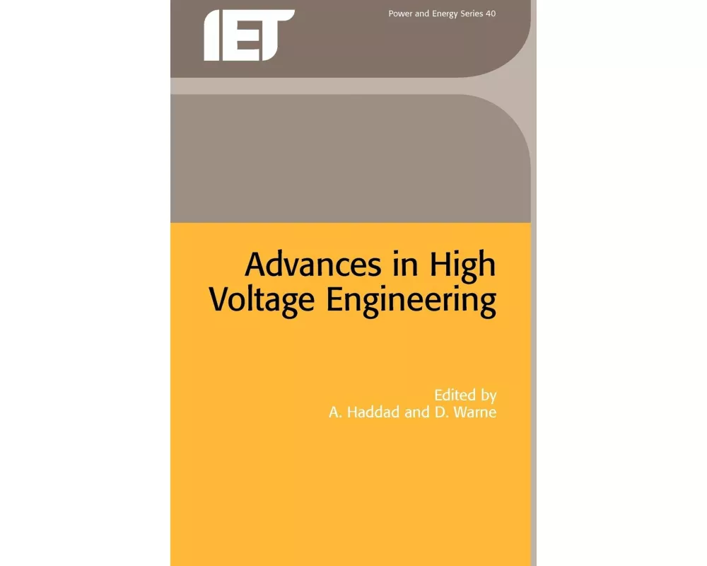 Advances in High Voltage Engineering