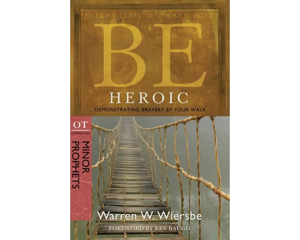 Be Heroic: Demonstrating Bravery by Your Walk