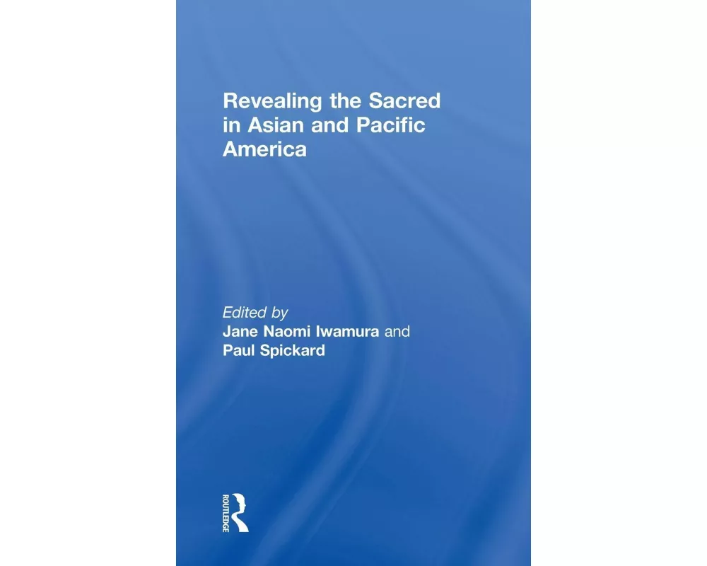 Revealing the Sacred in Asian and Pacific America