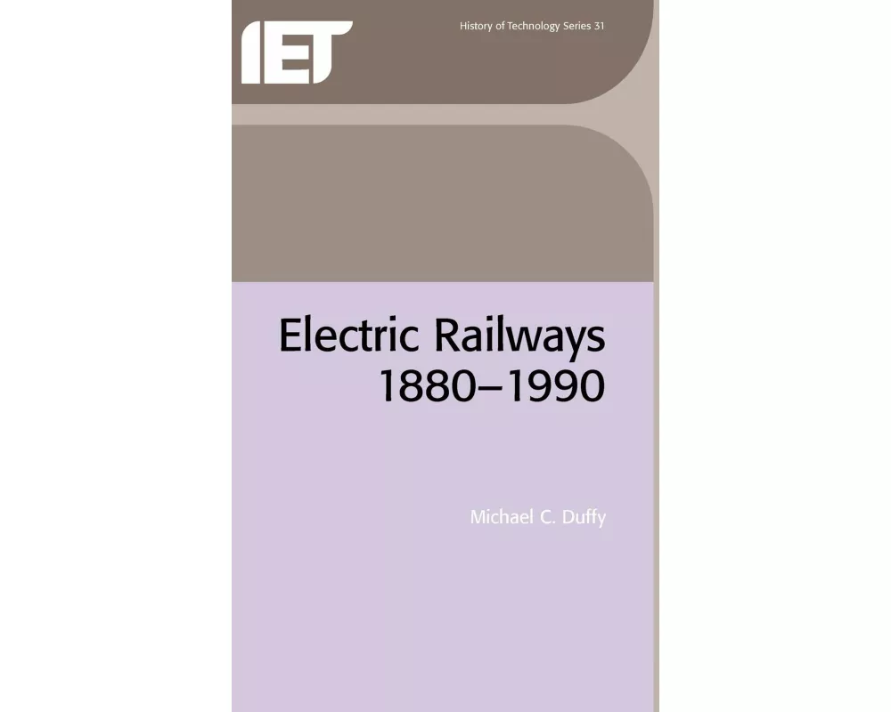 Electric Railways: 1880-1990