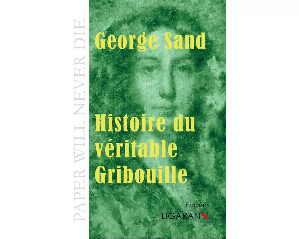 Histoire du véritable Gribouille
