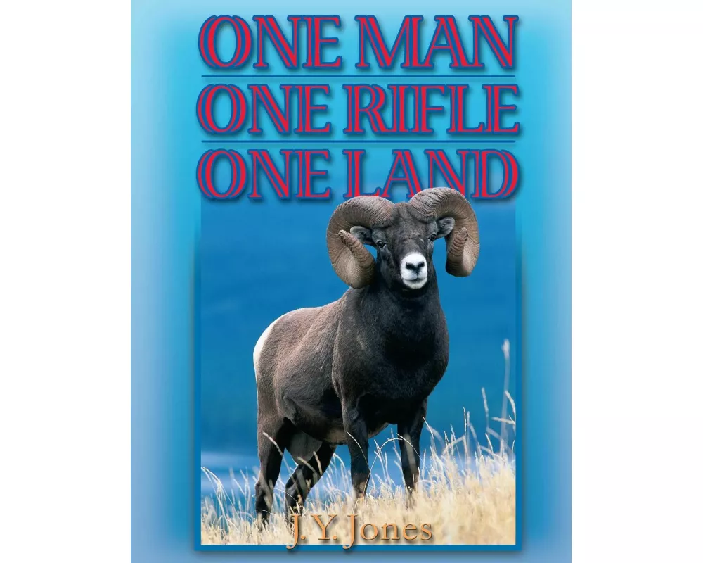 One Man, One Rifle, One Land