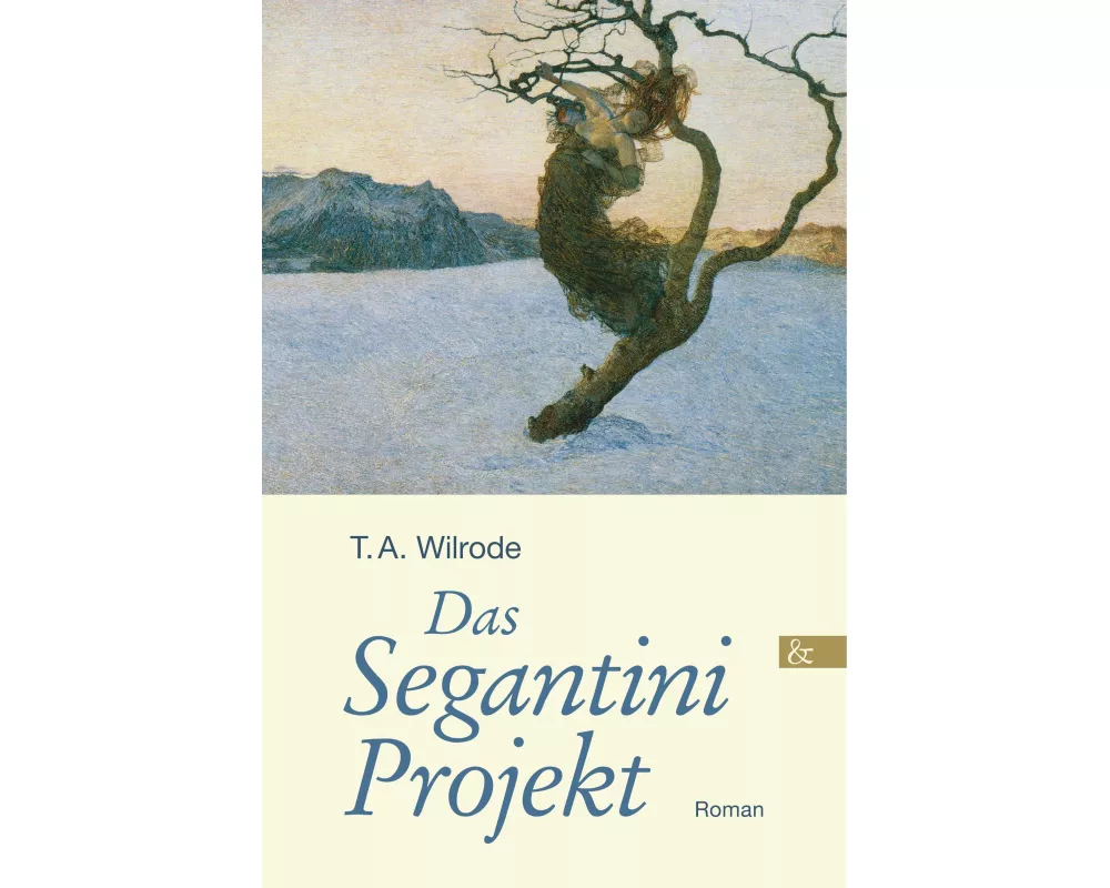 Das Segantini Projekt