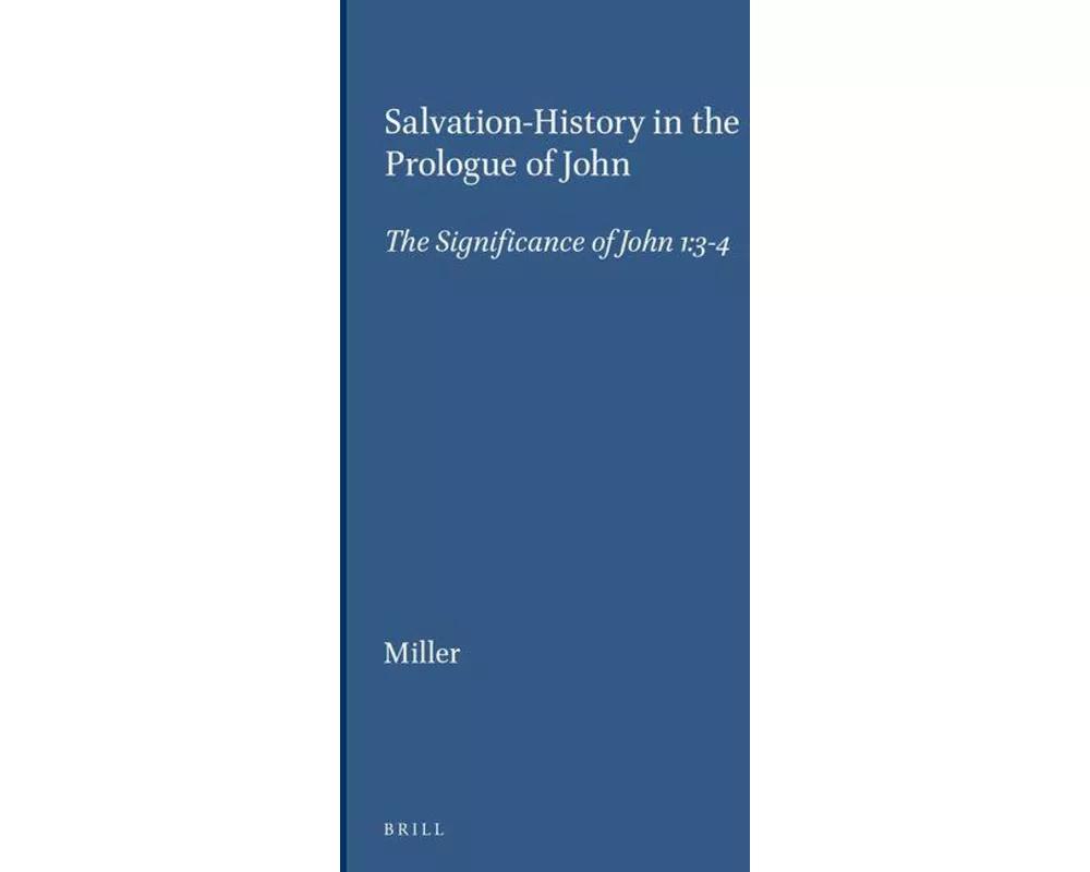 Salvation-History in the Prologue of John