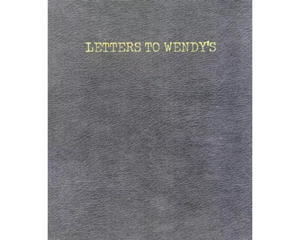 Letters to Wendy's