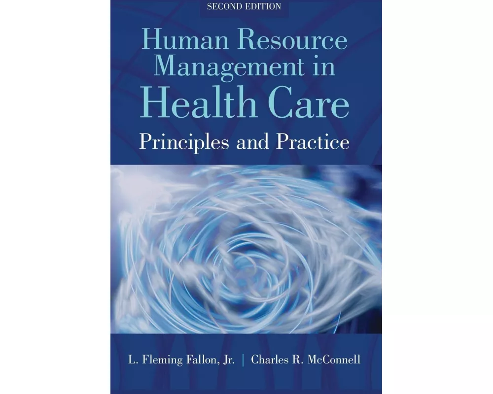 Human Resource Management In Health Care 2e