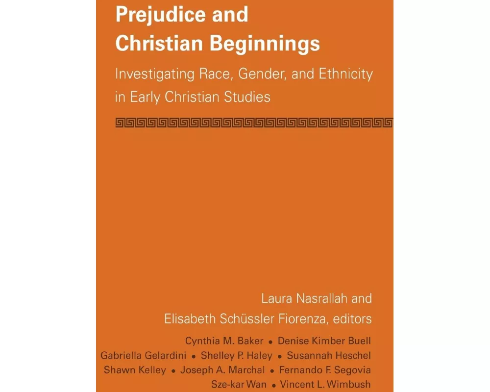 Prejudice and Christian Beginnings