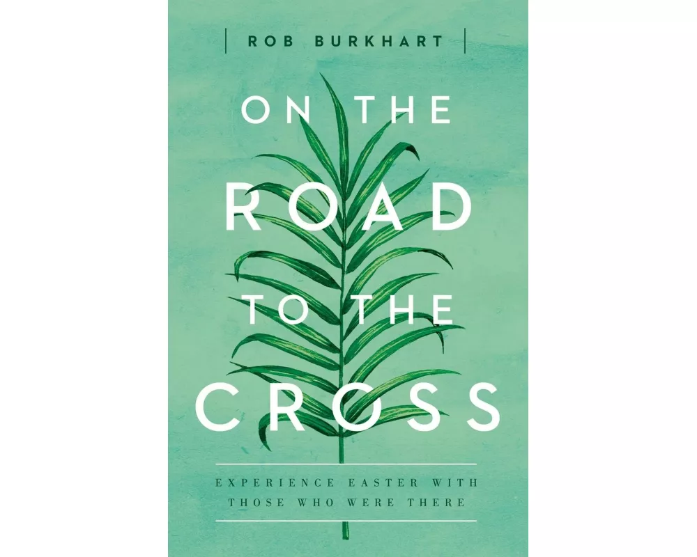 On the Road to the Cross