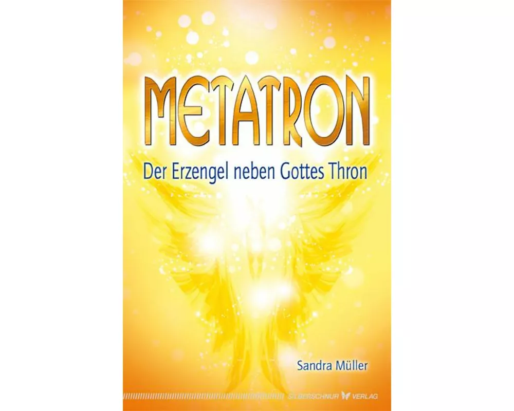 Metatron - Der Erzengel neben Gottes Thron
