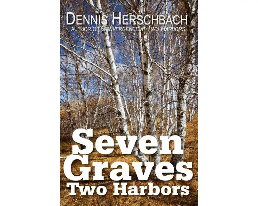 Seven Graves, Two Harbors