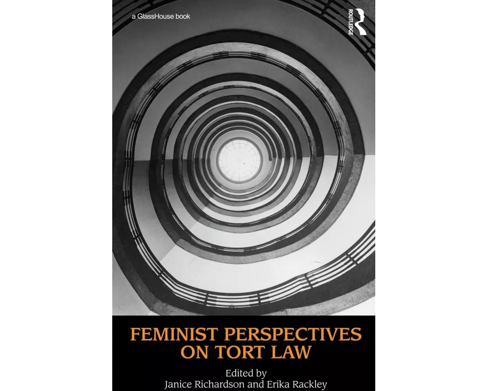 Feminist Perspectives on Tort Law