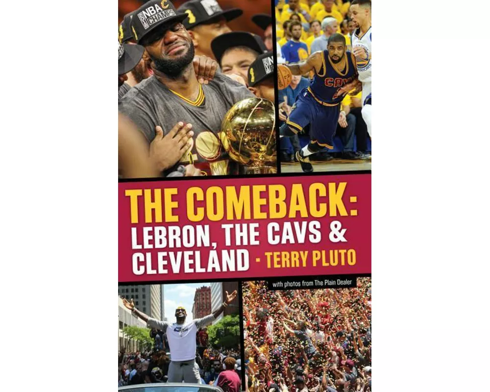 The Comeback: Lebron, the Cavs & Cleveland