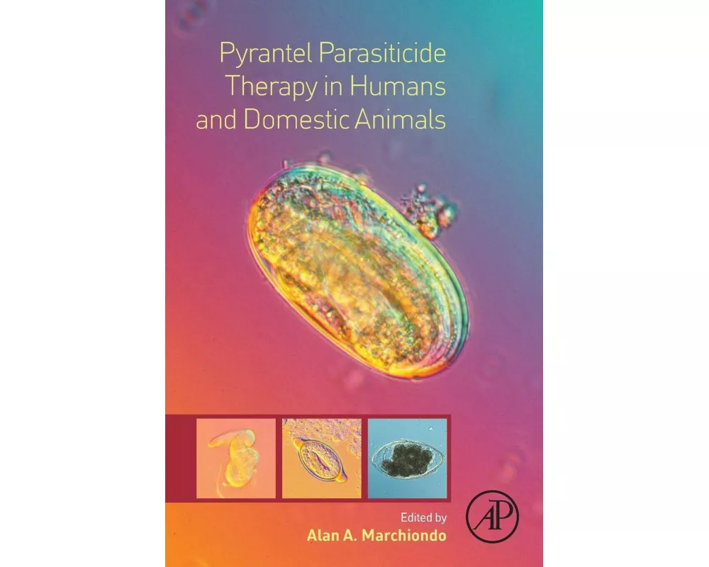 Pyrantel Parasiticide Therapy in Humans and Domestic Animals