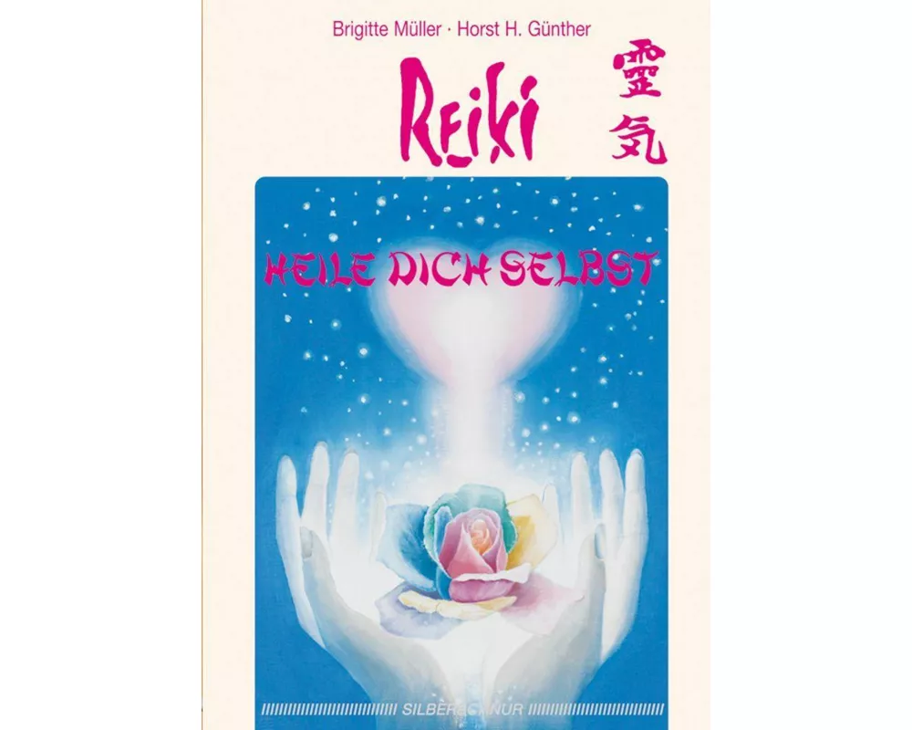 Reiki - Heile dich selbst