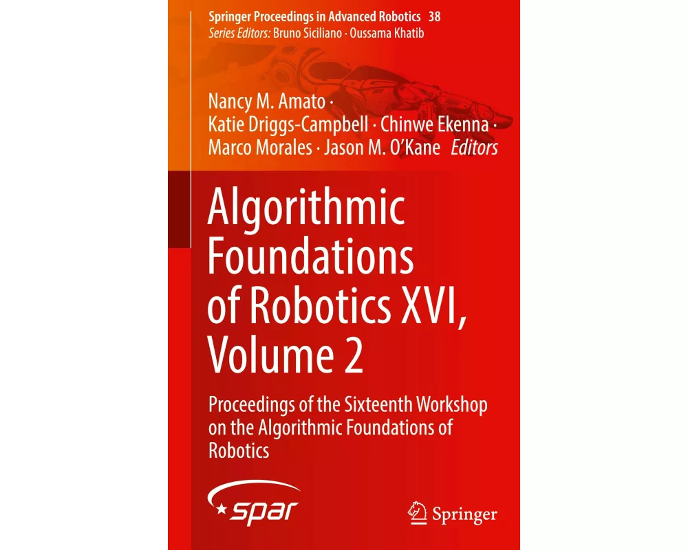 Algorithmic Foundations of Robotics XVI, Volume 2