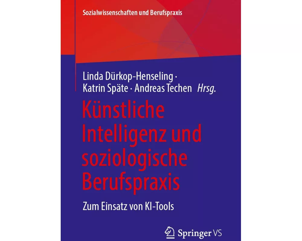 Künstliche Intelligenz und soziologische Berufspraxis