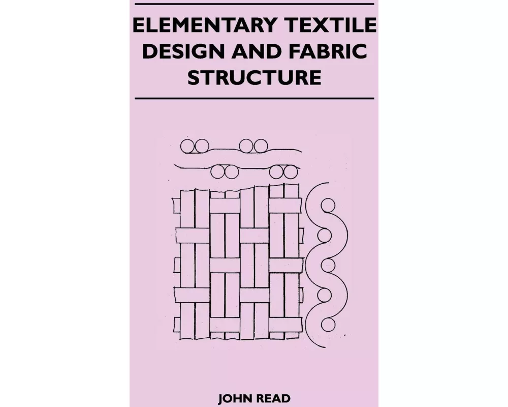 Elementary Textile Design and Fabric Structure