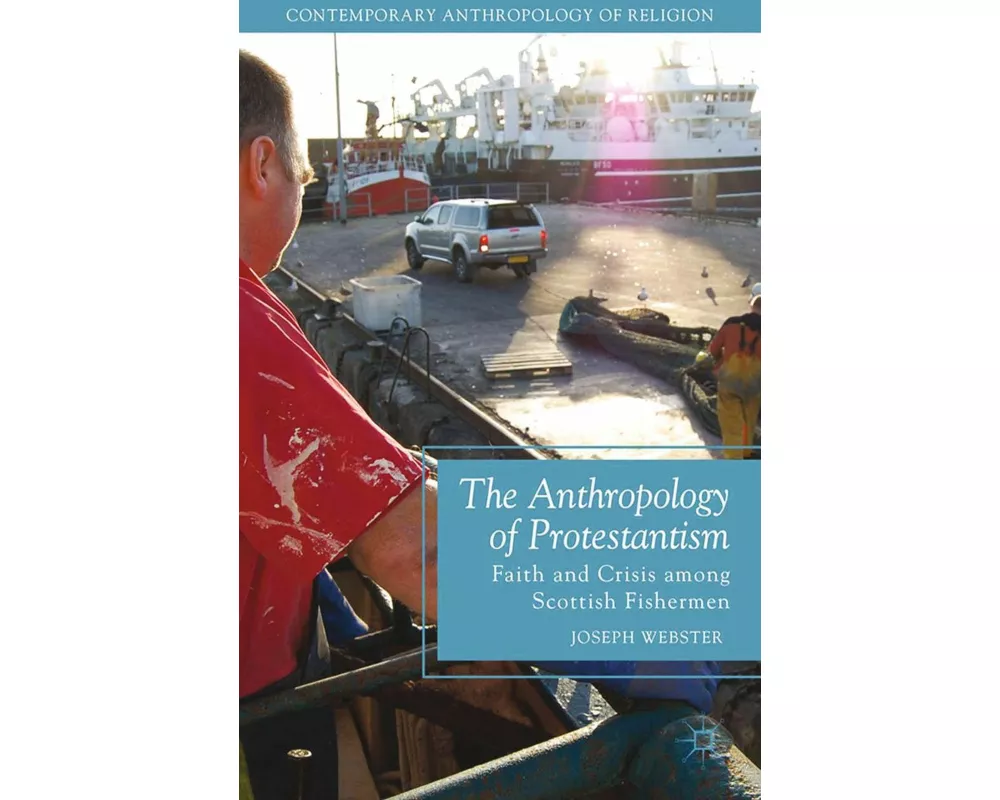 The Anthropology of Protestantism