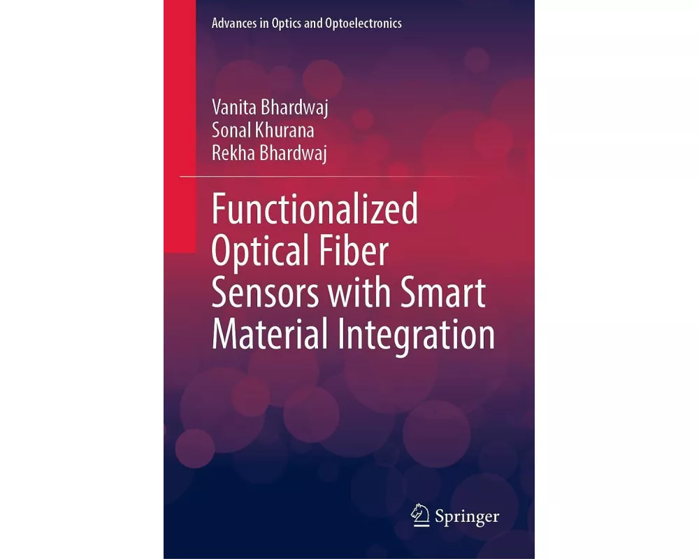 Functionalized Optical Fiber Sensors with Smart Material Integration