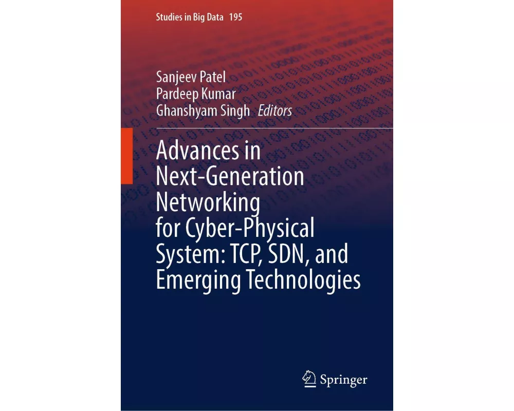 Advances in Next-Generation Networking for Cyber-Physical System: TCP, SDN, and Emerging Technologies