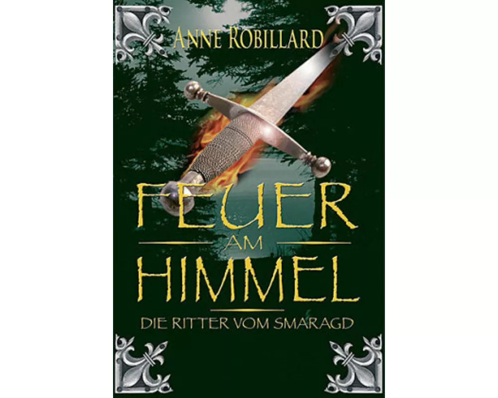 Die Ritter vom Smaragd / Feuer am Himmel