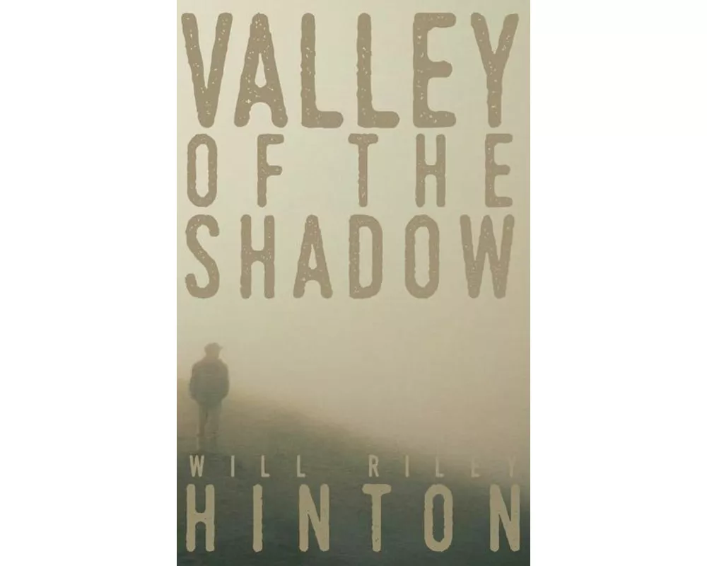 Valley of the Shadow