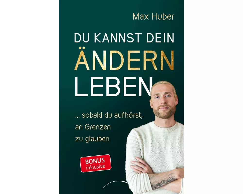 Du kannst dein Ändern leben