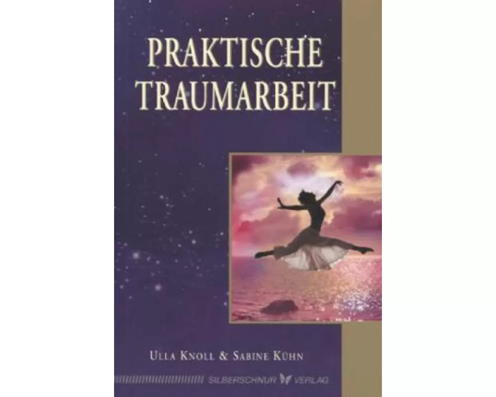 Praktische Traumarbeit