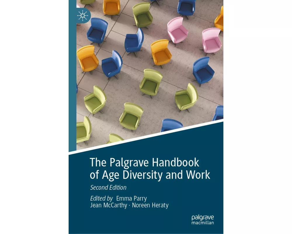 The Palgrave Handbook of Age Diversity and Work