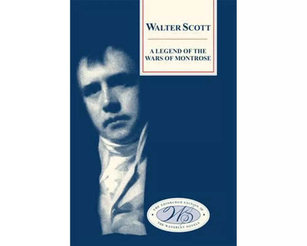 A Legend of the Wars of Montrose