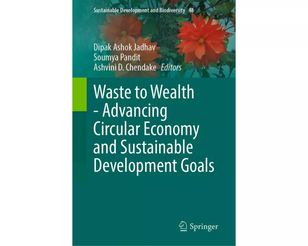 Waste to Wealth - Advancing Circular Economy and Sustainable Development Goals