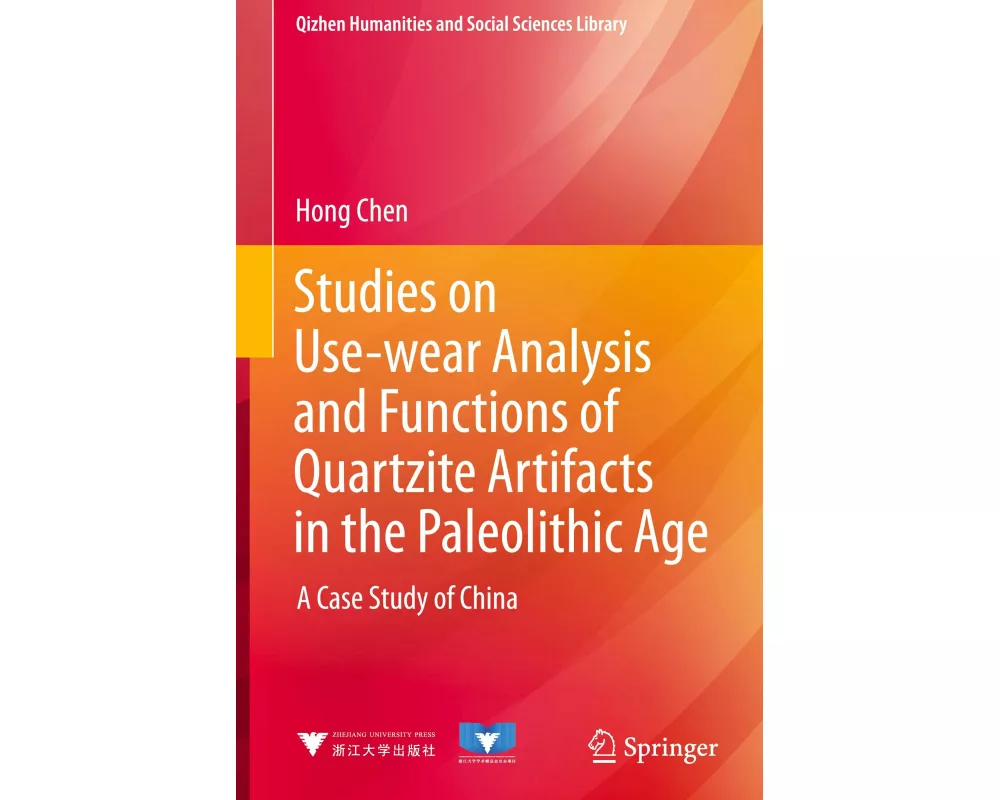 Studies on Use-wear Analysis and Functions of Quartzite Artifacts in the Paleolithic Age