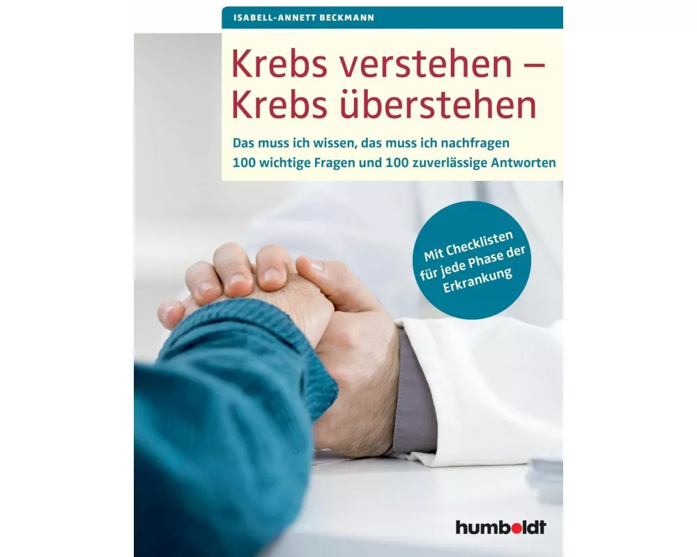 Krebs verstehen - Krebs überstehen