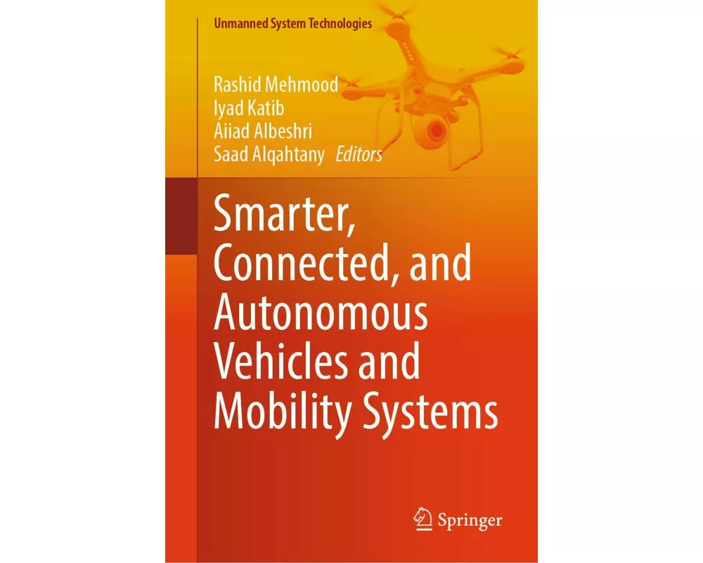 Smarter, Connected, and Autonomous Vehicles and Mobility Systems