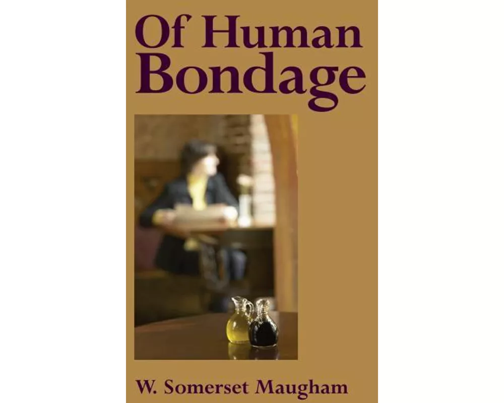 Of Human Bondage