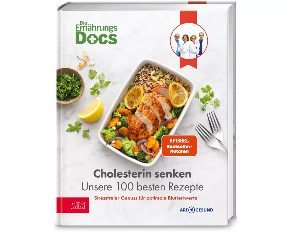 Die Ernährungs-Docs – Cholesterin senken – Unsere 100 besten Rezepte