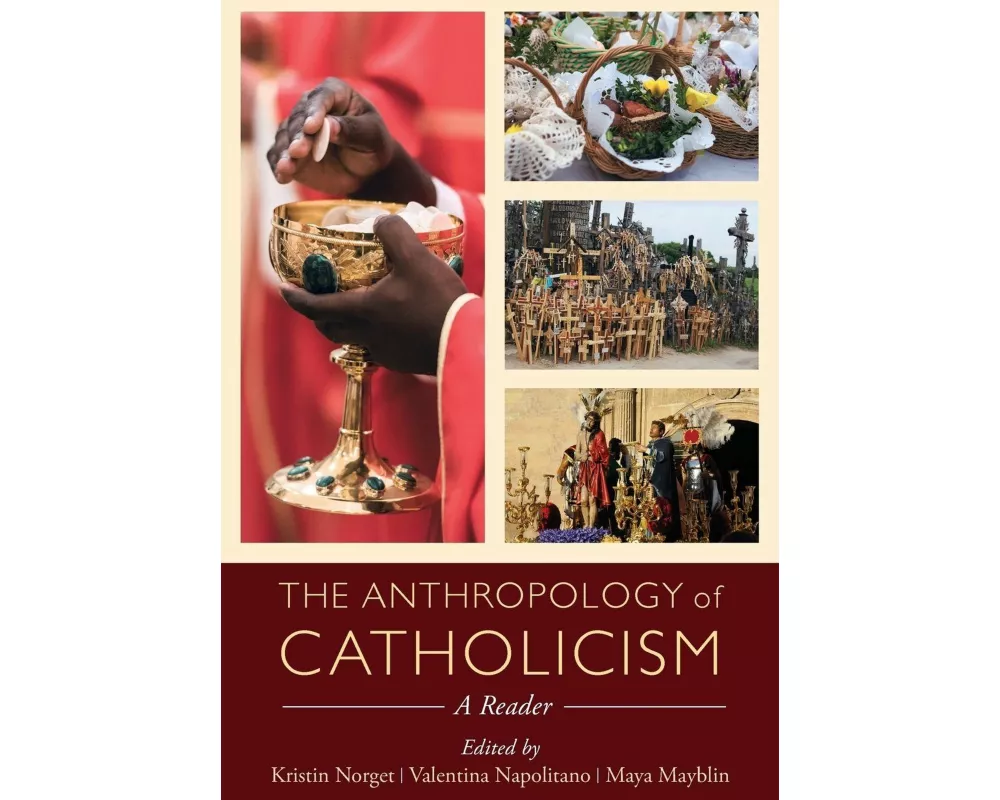 The Anthropology of Catholicism
