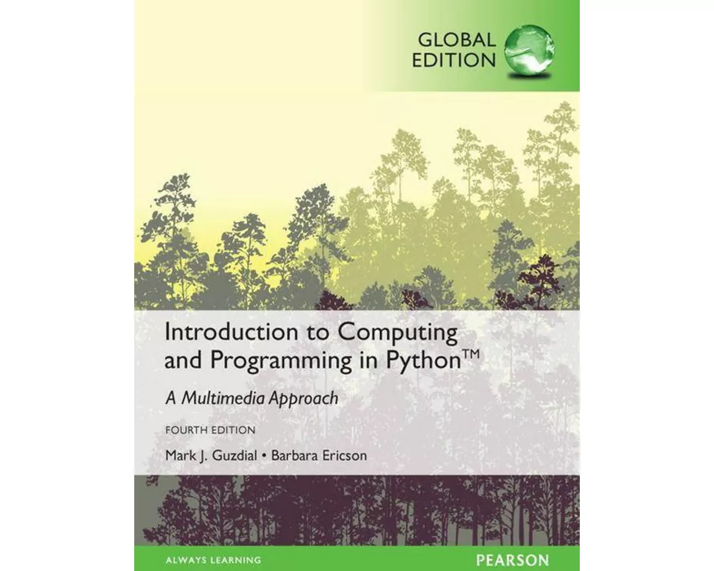 Introduction to Computing and Programming in Python, Global Edition
