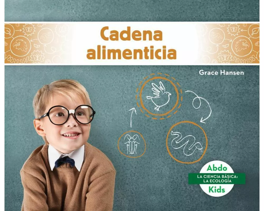 Cadena Alimenticia (Food Chains)