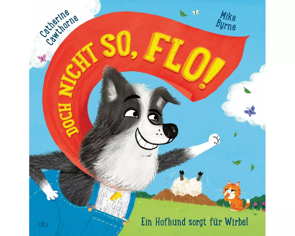Doch nicht so, Flo! – Ein Hofhund sorgt für Wirbel