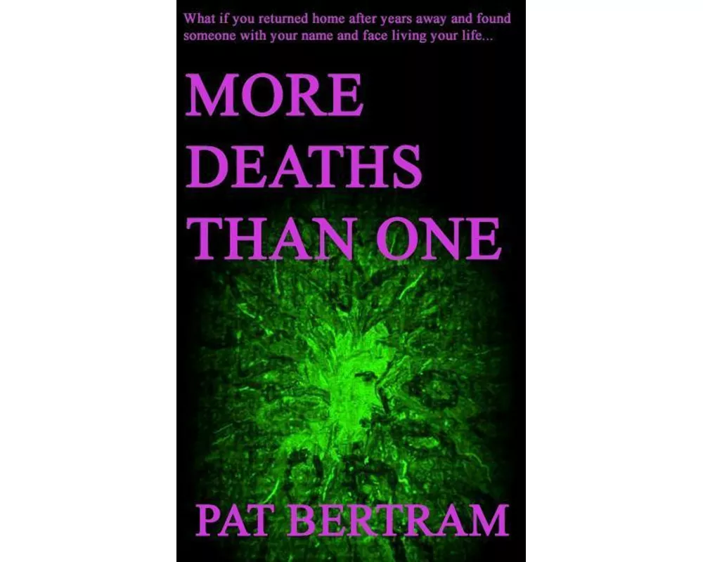 More Deaths Than One