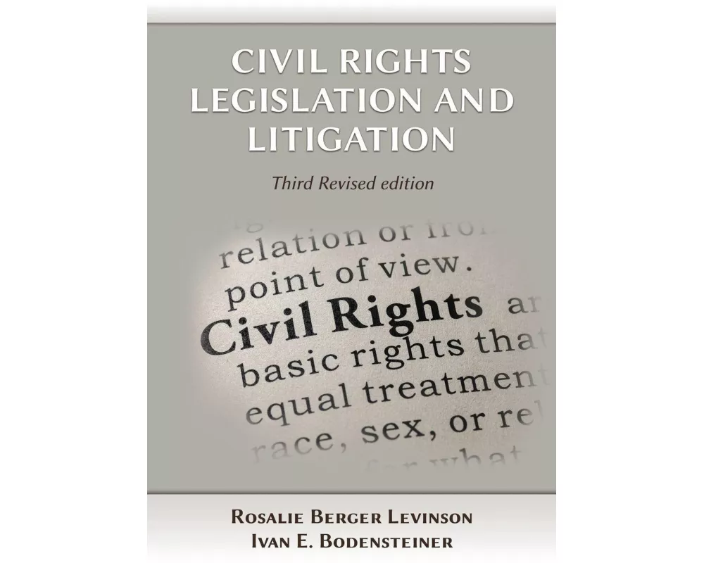 Civil Rights Legislation and Litigation, Third Edition