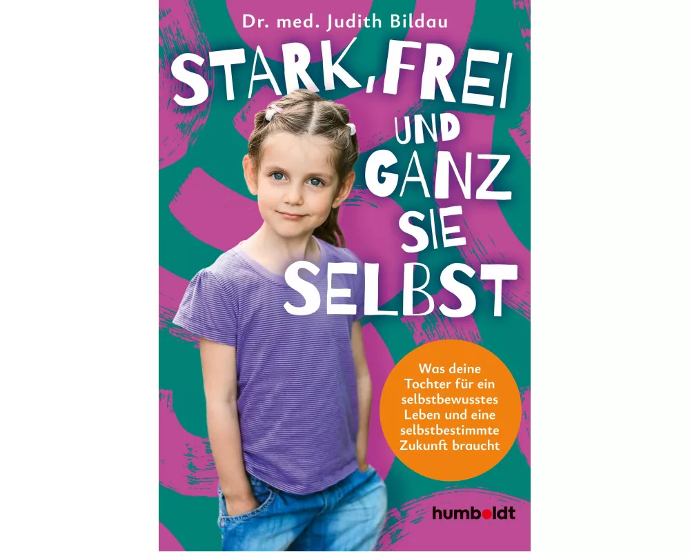 Stark, frei und ganz sie selbst