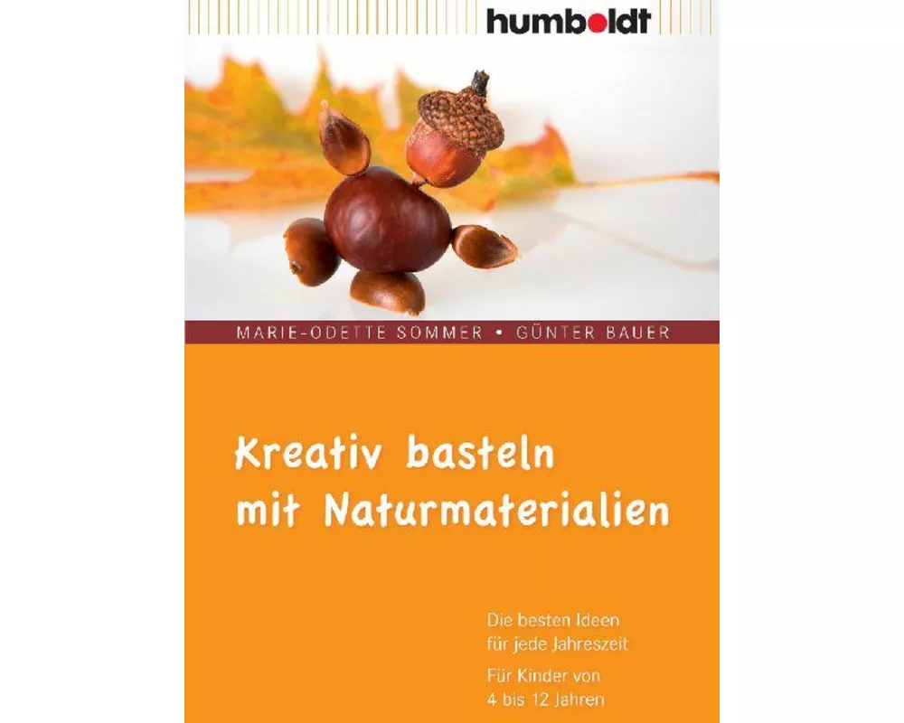 Kreativ basteln mit Naturmaterialien