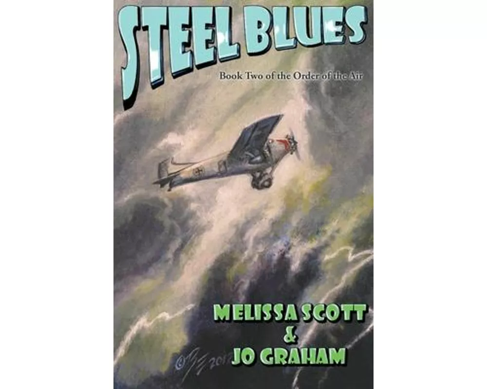 Steel Blues - Book II of The Order of the Air